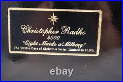 Christopher Radko Ornament 2000 Eight Maids A Milking In Box glass Limited Ed