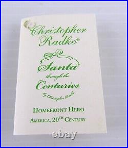 Christopher Radko Santa Through the Centuries Homefront Hero America, 20th